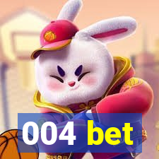 004 bet